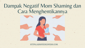 Dampak negatif dari mom shaming