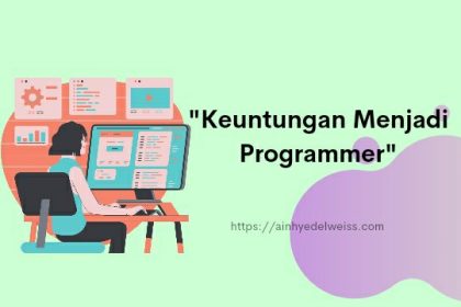 Keuntungan menjadi programmer